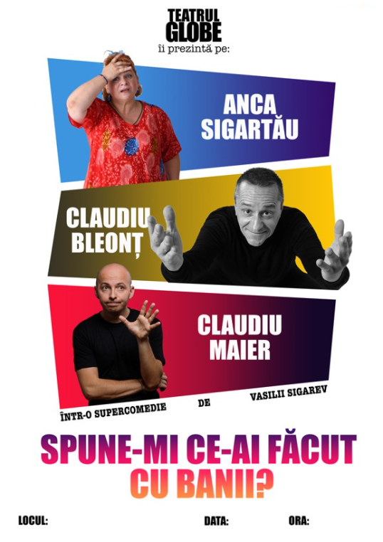 Spectacole Iasi Spune Mi Ce Ai Facut Cu Banii 22 Mai 2021
